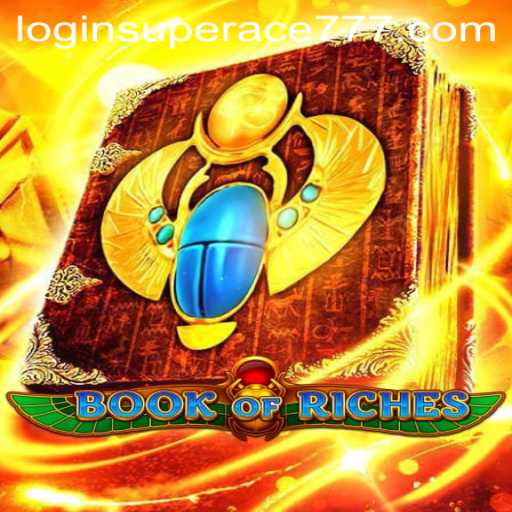 Exploring the Thrilling World of BookofRiches: A Comprehensive Guide