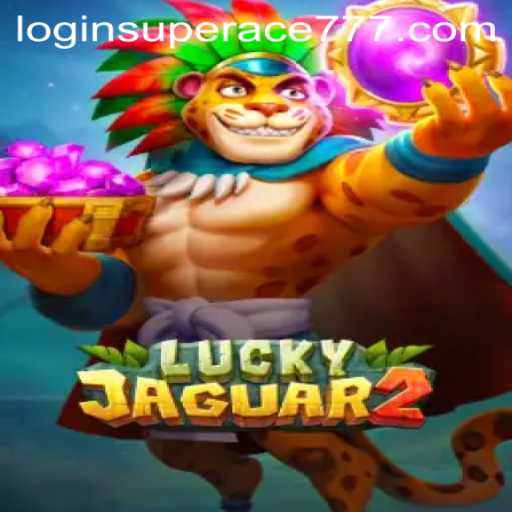 Exploring Luckyjaguar2: A Thrilling New Adventure in Gaming